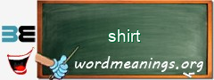 WordMeaning blackboard for shirt